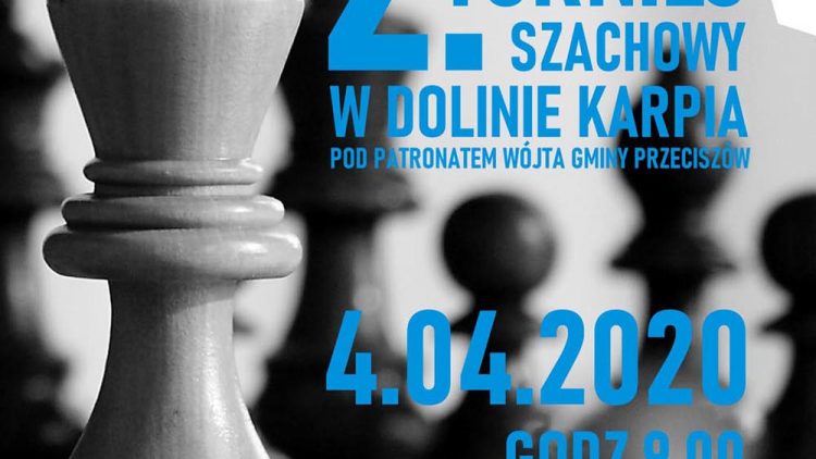 II Turniej szachowy w Dolinie Karpia pod Patronatem Wójta Gminy Przeciszów 4.04.2020