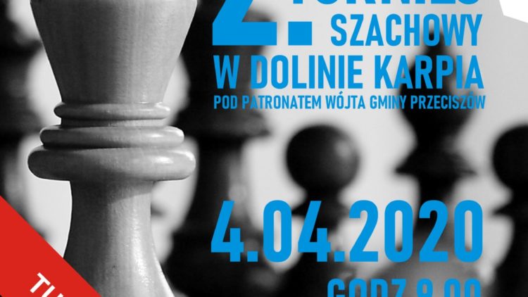 II TURNIEJ SZACHOWY  W DOLINIE KARPIA – ODWOŁANY!!!