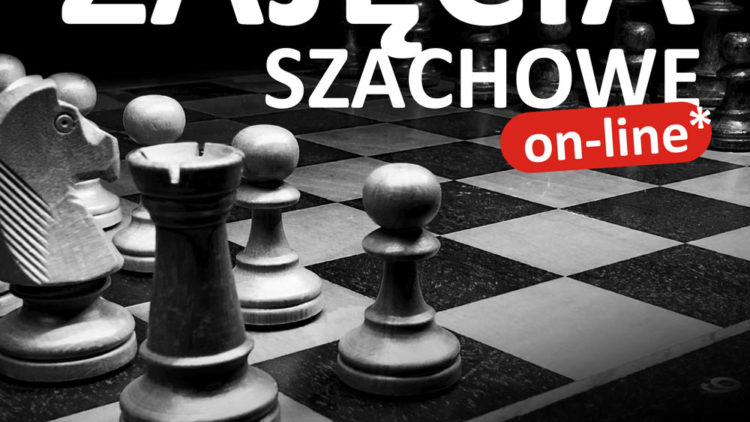 ZAJĘCIA SZACHOWE online!