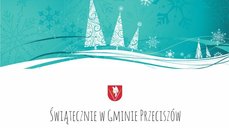ŻYCZENIA ŚWIĄTECZNE WÓJTA GMINY PRZECISZÓW TOMASZA KOSOWSKIEGO