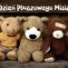 Światowy Dzień Pluszowego Misia