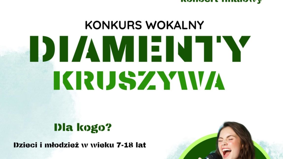 KONKURS WOKALNY – DIAMENTY KRUSZYWA!!! RUSZYŁY PIERWSZE ELIMINACJE!