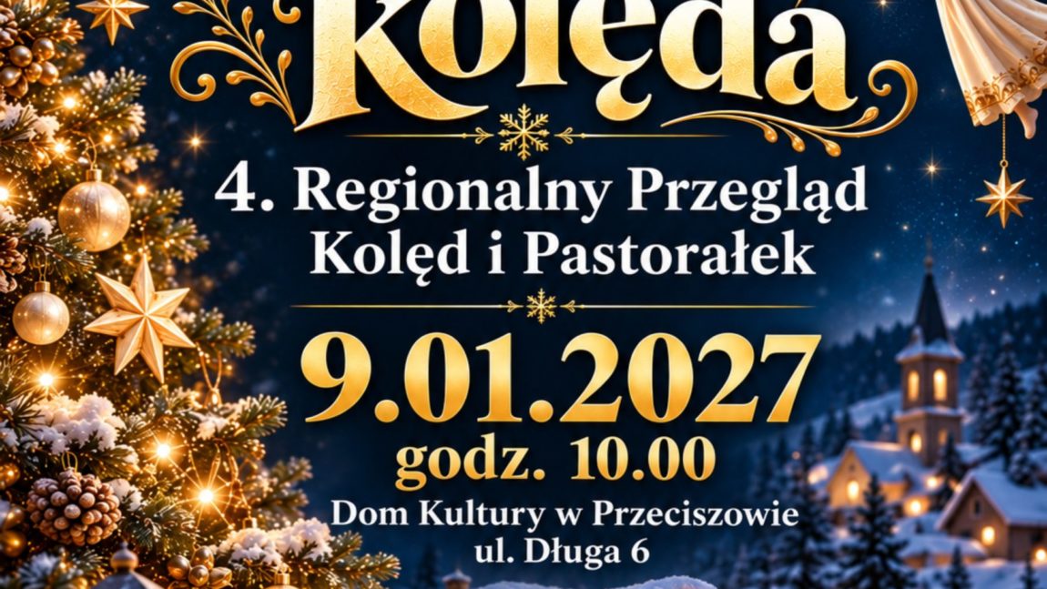 „HEJ, HEJ KOLĘDA”, CZYLI REGIONALNY PRZEGLĄD KOLĘD I PASTORAŁEK – ZGŁOSZENIA