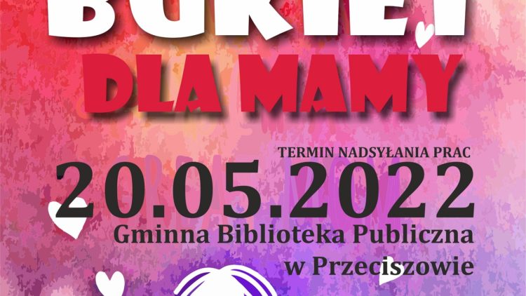 BUKIET DLA MAMY – KONKURS PLASTYCZNY