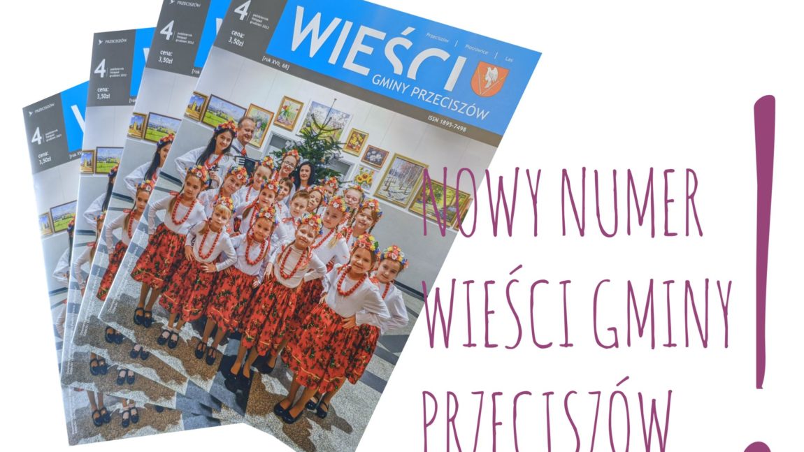 NOWY NUMER WIEŚCI GMINY PRZECISZÓW JUŻ W SPRZEDAŻY!