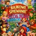 REGIONALNY KONKURS PIOSENKI „BAJKOWE ŚPIEWANIE” – RUSZYŁY ZAPISY